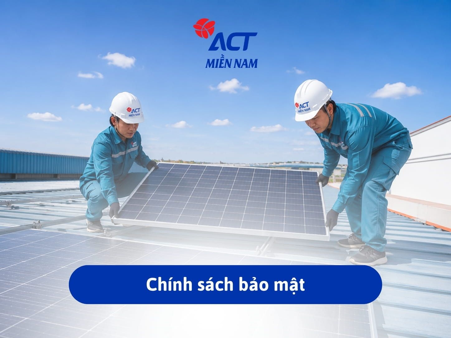 Chinh sach bao mat cua ACT Mien Nam img