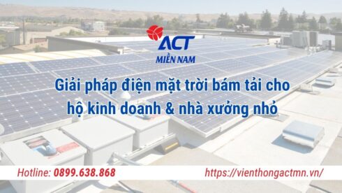 Giai phap dien mat troi bam tai cho ho kinh doanh nha xuong nho img