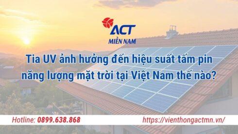 Tia UV anh huong den hieu suat tam pin nang luong mat troi tai Viet Nam nhu the nao img