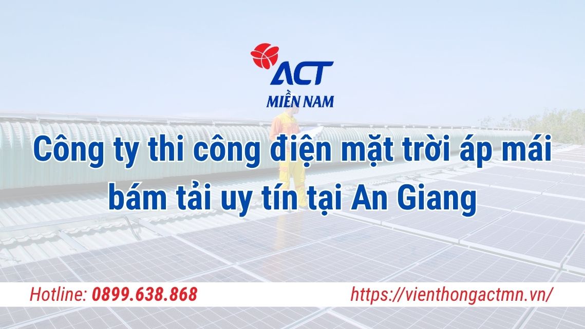 Cong ty thi cong dien mat troi ap mai bam tai uy tin tai An Giang img